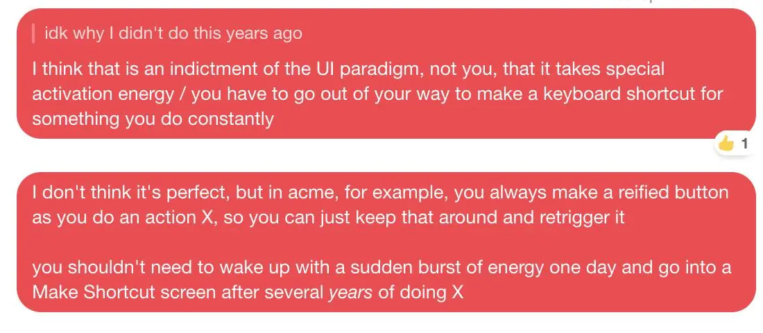 @rsnous: "'why didn't I make a keyboard shortcut for this years ago?' is an indictment of the UI paradigm, that you have to go out of your way to open up a Make Shortcut screen" Image from Twitter.