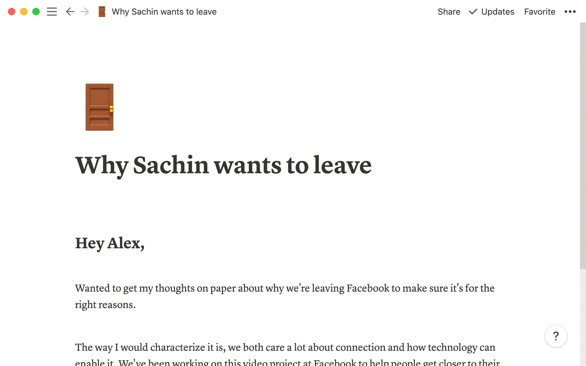 Notion's features fade away so that you can write without distractions.